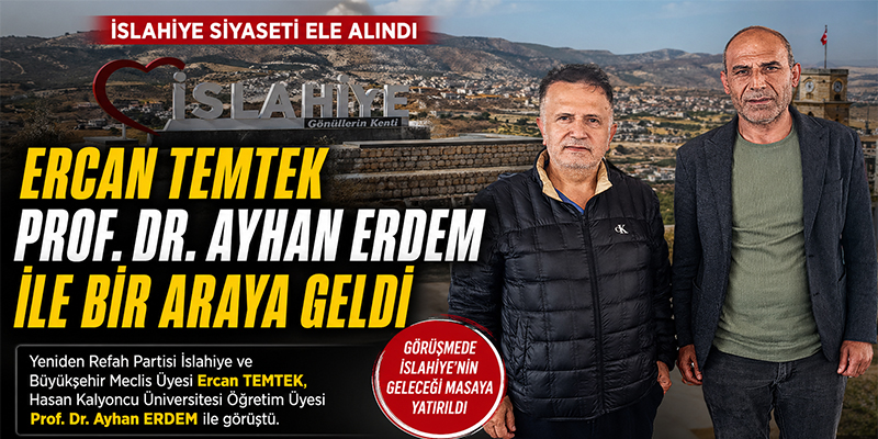 Ercan Temtek ile Prof. Dr. Ayhan Erdem Bir Araya Geldi